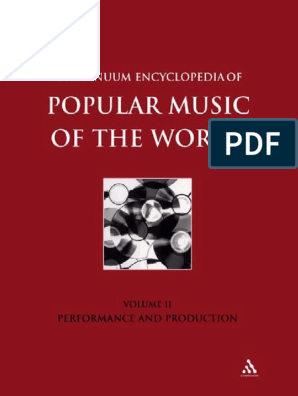 Continuum Encyclopedia Of Popular Music Of The World Part 1 Performance And Production Volume Ii 2003 Digital To Analog Converter Musical Instruments - roblox id gutter brothers house of ill repute