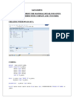 Sap Scripts 1. Program To Print The Material Detail For Given Material Number With Company and Customer Details. Creating Windows in Se71