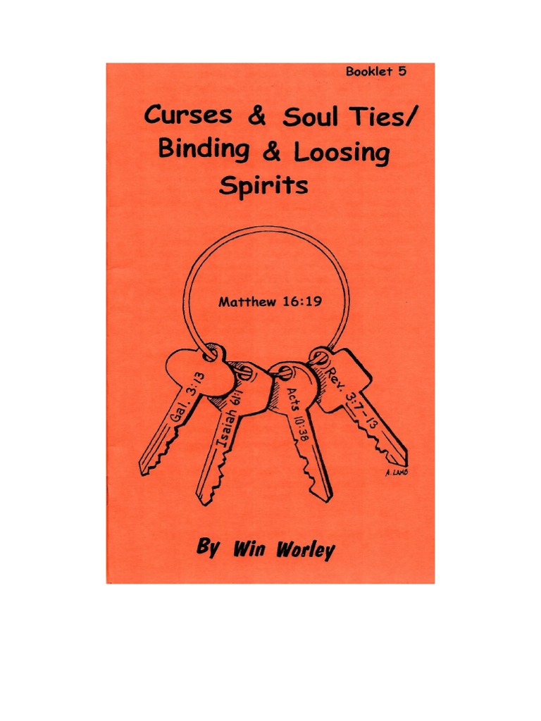Curses & Soul Ties - Binding & Loosing Spirits - Win Worley | PDF ...