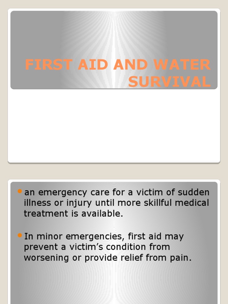 First Aid and Water Survival First Aid Health Care