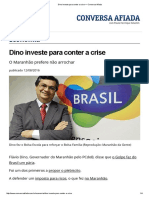 Dino Investe Para Conter a Crise — Conversa Afiada