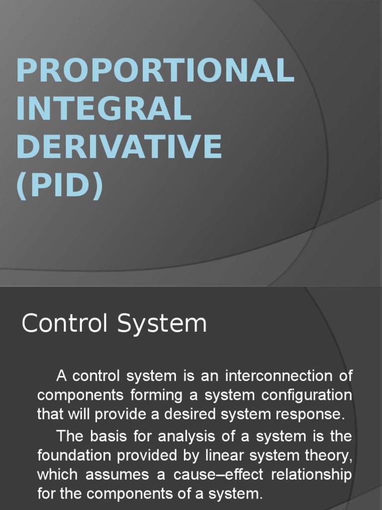 Proportional Integral Derivative (PID) | PDF | Control Theory | Control ...