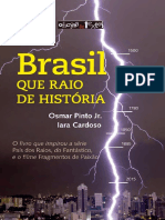 Brasil Que Raio de Historia DEG