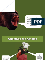 Adjectives Adverbs