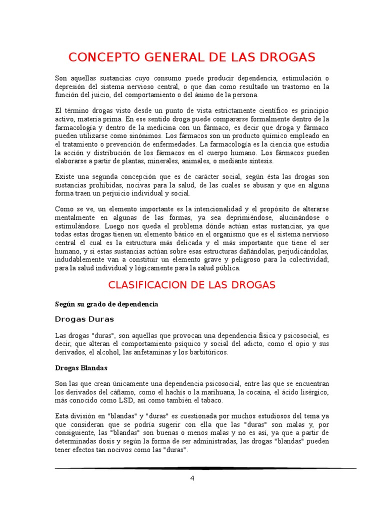 Las drigas son aquellas sustancias cuyo consumo puede producir ...