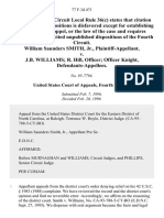 William Saunders Smith, Jr. v. J.B. Williams R. Hill, Officer Officer Knight, 77 F.3d 471, 4th Cir. (1996)