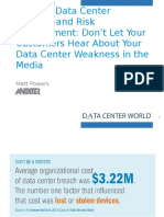 ITM 9.1: Data Center Security and Risk Management: Don't Let Your Customers Hear About Your Data Center Weakness in The Media