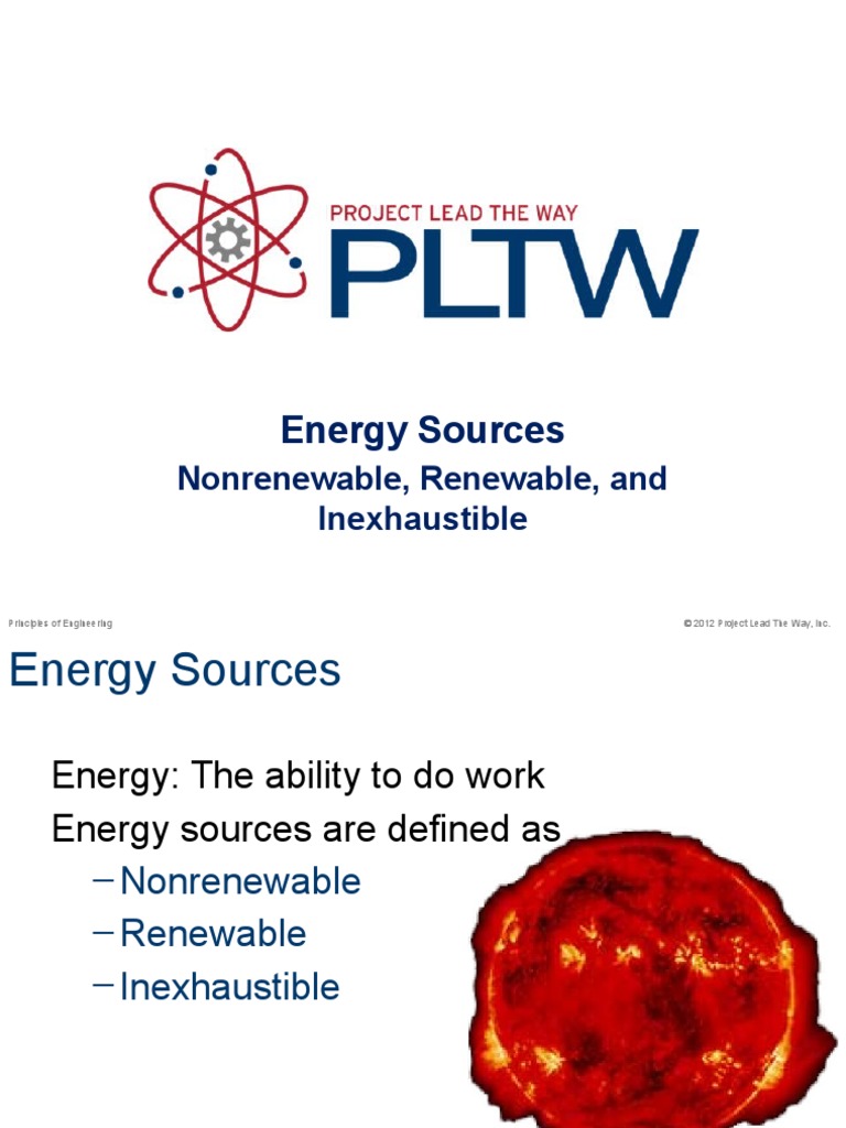 Energy Sources Nonrenewable, Renewable, and Inexhaustible
