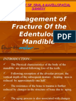 Management of Fracture of The Edentulous Mandible Oral Surgery