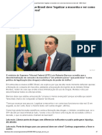 Ministro Do STF Diz Que Brasil Deve 'Legalizar a Maconha e Ver Como Isso Funciona Na Vida Real' - BBC Brasil