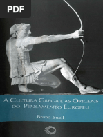Bruno Snell - A Cultura Grega e as Origens Do Pensamento Europeu