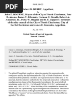 Robert D. Berry v. John E. Bourne, Mayor of the City of North Charleston, Pete B. Adams, James v. Edwards, Oatman C. Gerald, Robert A. Ankersen, Jr., Patsy W. Hughes and R. E. Zipperer, Members of the City Council of the City of North Charleston, City of North Charleston and James E. Gonzales, 588 F.2d 422, 4th Cir. (1978)