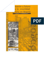 Presente y futuro de la movilidad urbana en Bogotá: Retos y realidades