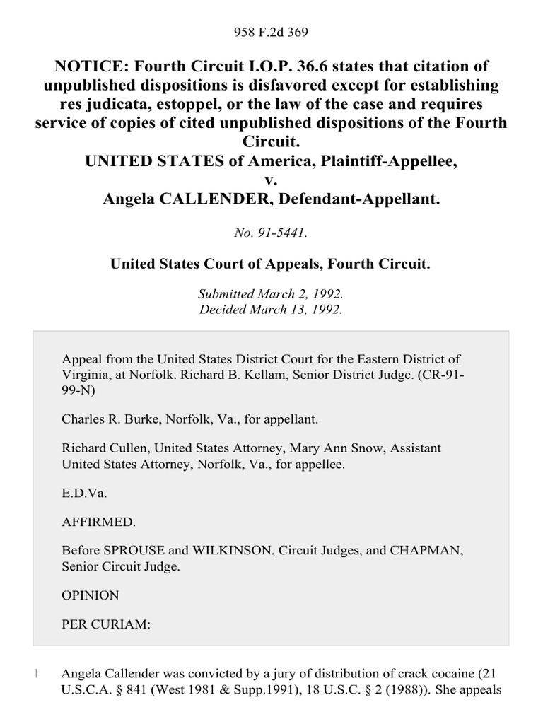 United States v. Angela Callender, 958 F.2d 369, 4th Cir. (1992) | PDF