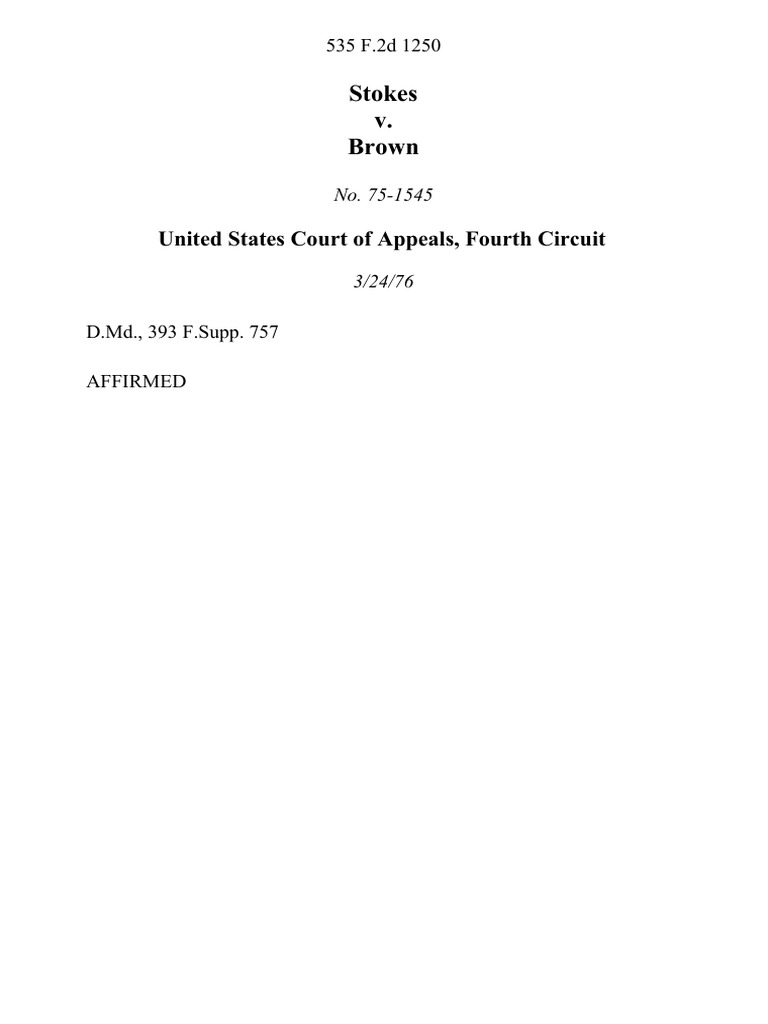 Stokes v. Brown, 535 F.2d 1250, 4th Cir. (1976) | PDF