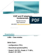 VOIP and IP Telephony Fundamentals: Halmstad University Olga Torstensson 035-167575