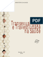 Saúde de travestis e transexuais: relatos de vivências e lutas contra o preconceito
