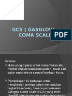 GCS (Gasglow Coma Scale)