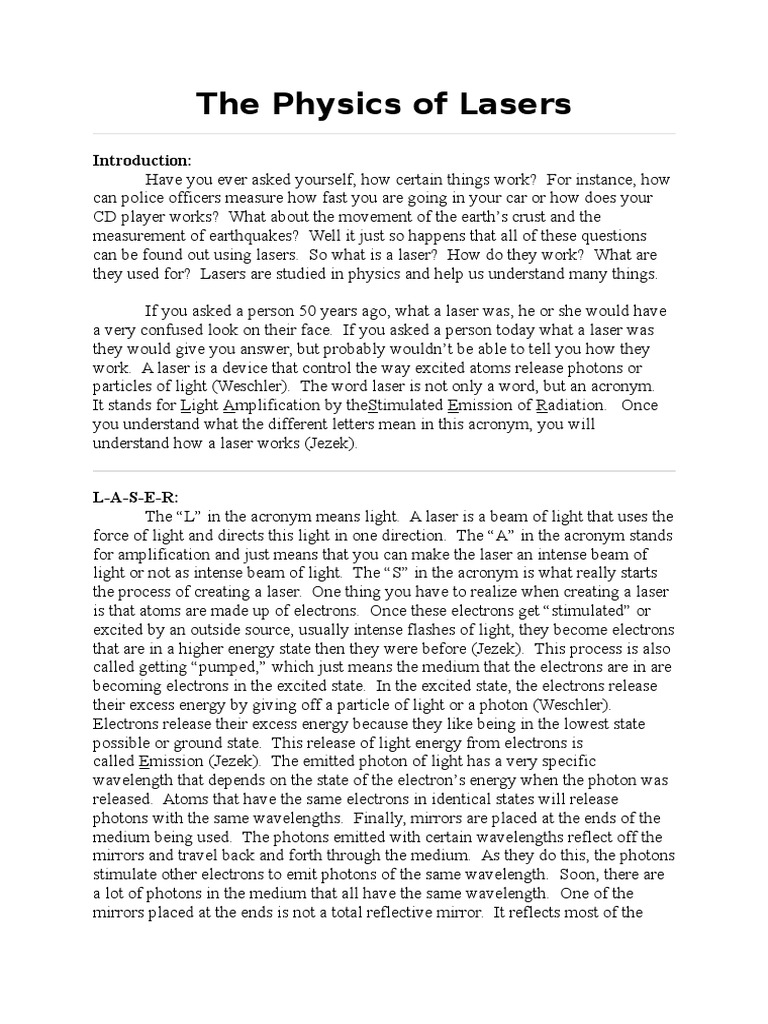 The Physics of Lasers Laser Light