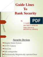 Guide Lines To Bank Security: by V Karthikeyan Security Officer TMB Chennai (Regional Office)