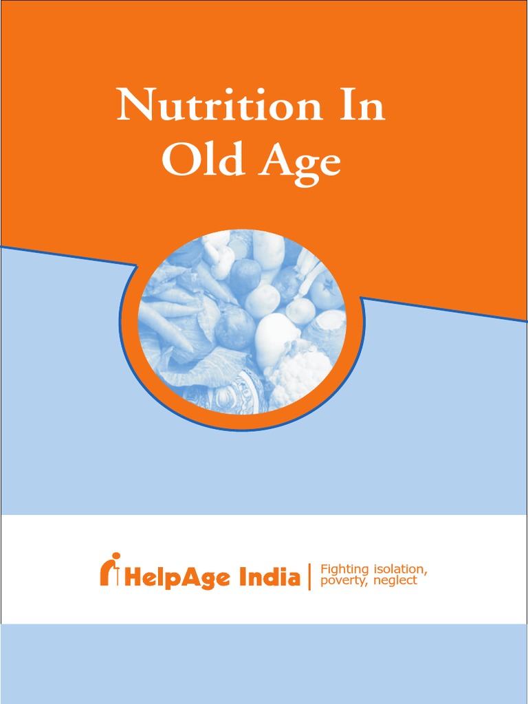 Nutrition in Old Age | PDF | Nutrition | Diet & Nutrition