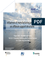 Influences of Manufacturing Processes Influences of Manufacturing Processes On Offshore Support Structures