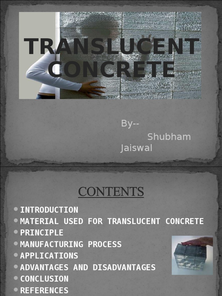 Translucent Concrete: by - Shubham Jaiswal | PDF | Optical Fiber | Concrete