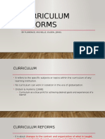 Curriculum Reforms: by Florence, Michelle, Eileen, Jeriel