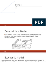 Modeling Type:: Deterministic Model. Stochastic Model