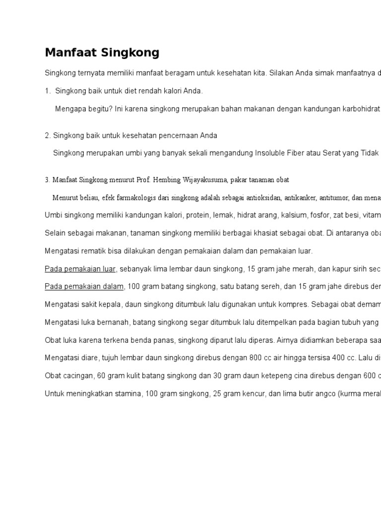 Menurut pakar tanaman obat singkong memiliki efek farmakologis sebagai