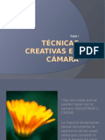 Técnicas Creativas en Cámara