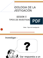 Sesion 5 Tipos de Investigacion
