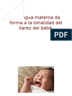 La lengua materna da forma a la tonalidad del llanto del bebé