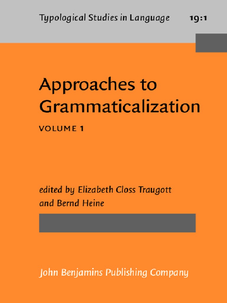 Aproaches Or Gramamticalization Pdf Morphology