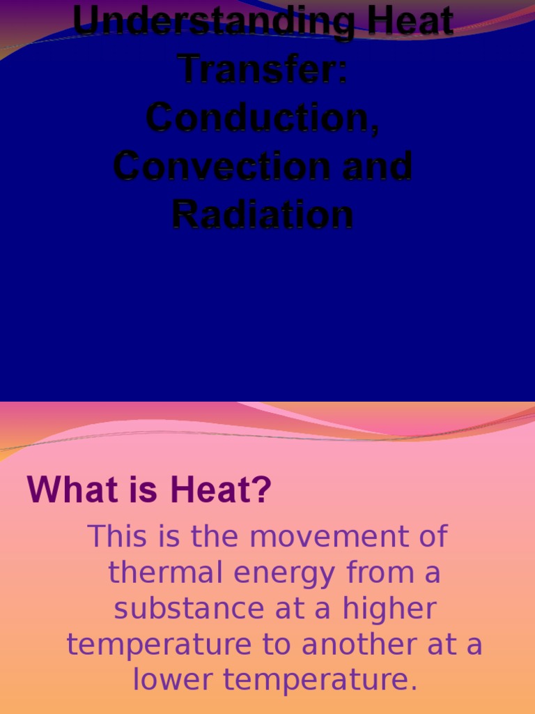 Understanding Heat Transfer Methods | PDF | Convection | Thermal Conduction
