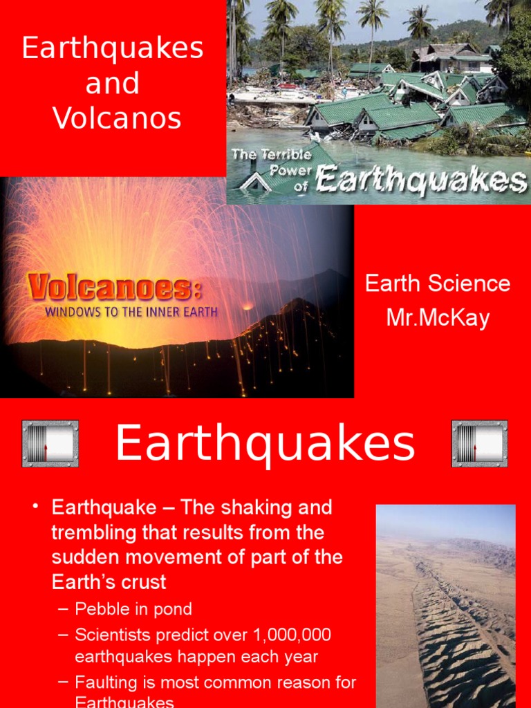Earthquakes and Volcanoes | Volcano | Earthquakes