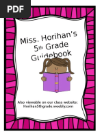 Miss. Ho Rihan's 5 Grade Guidebo Ok: Also Viewable On Our Class Website