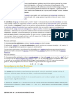 El Metabolismo Es El Conjunto de Procesos y Transformaciones Químicas A Través de Las Cuales Se Renuevan Las Diversas Sustancias Del Organismo