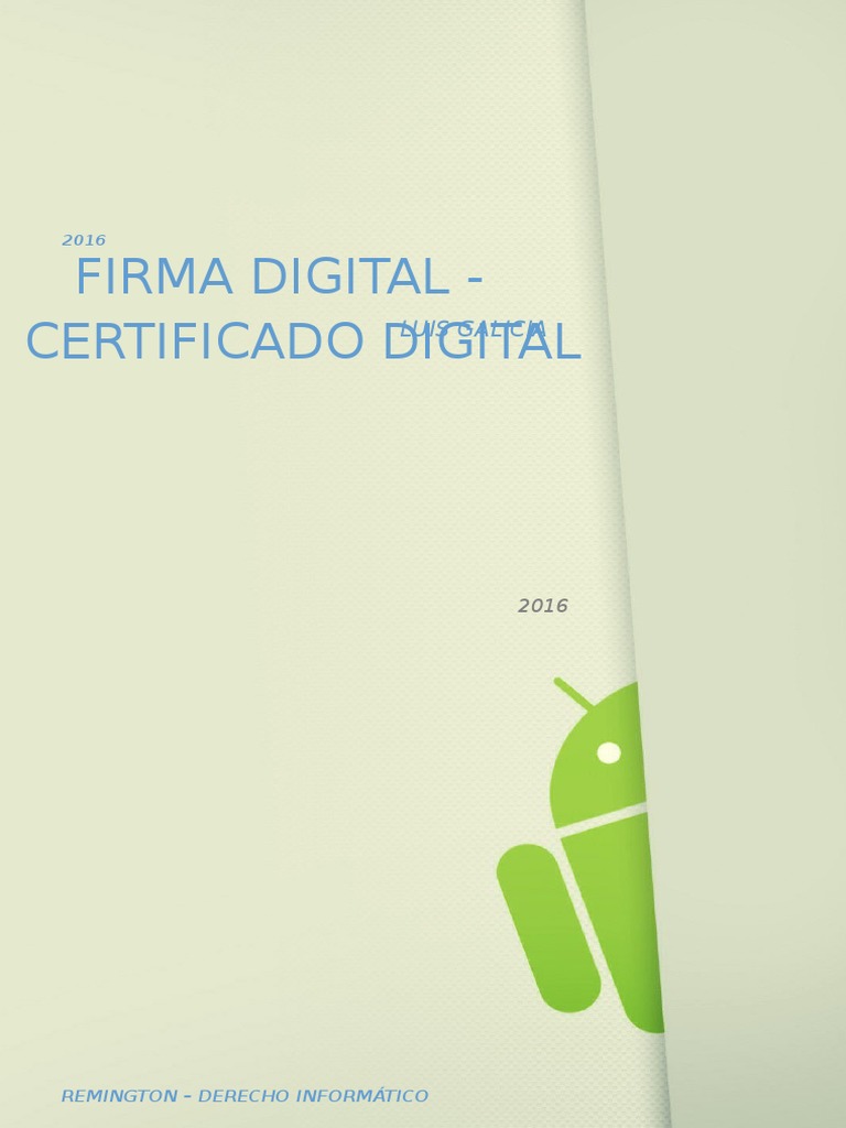 Firma Digital - Certificado Digital: Luis Galicia