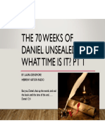 The 70 Weeks and 70 Years of Daniel What Time Is It?