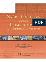 2006_[Livro]_Lima NT_Santana JP_Saúde Coletiva Como Compromisso_A Trajetória Da ABRASCO