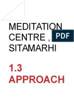 Meditation Centre, Sitamarhi: 1.3 Approach