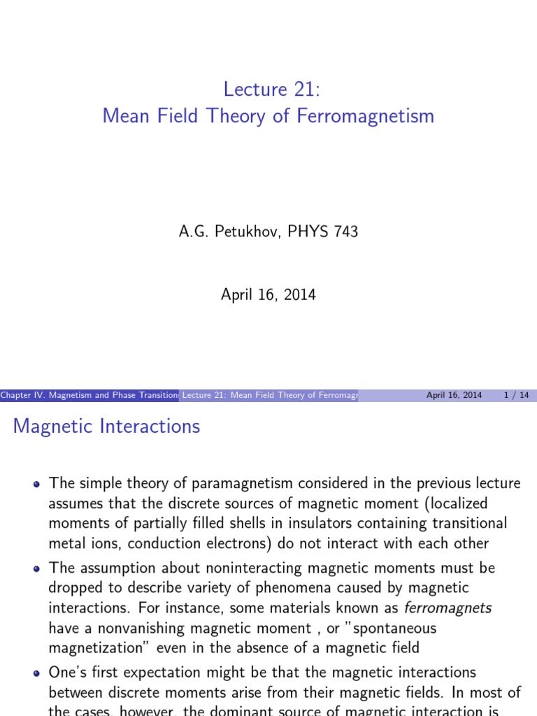 Mean Field Theory of Ferromagnetism: Chapter IV. Magnetism and Phase ...