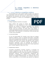 Efeitos dos campos magnético e eléctricos relativamente à saúde