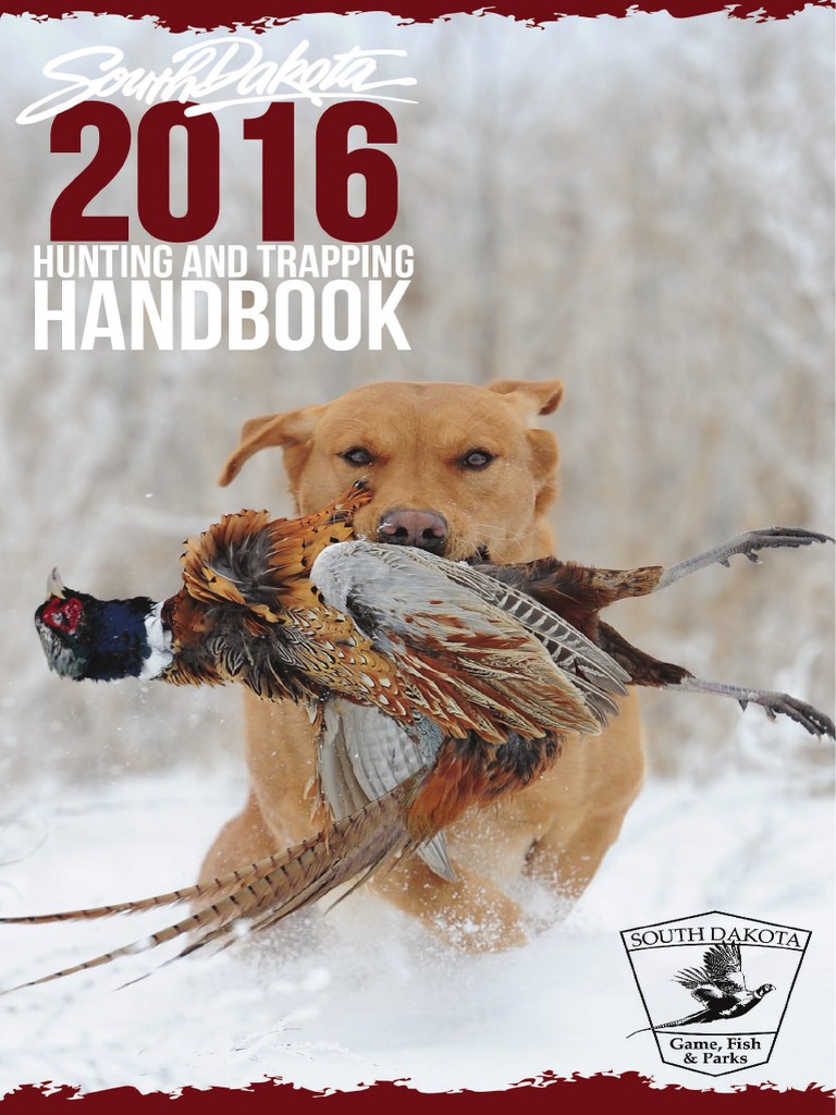 South Dakota 2016 Hunting and Trapping Handbook Hunting Identity