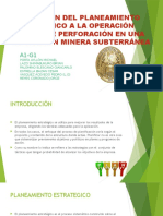 290938878-Planeamiento-Estrategico-a-La-Operacion-Minera-de-Perforacion-Trabajo.pptx