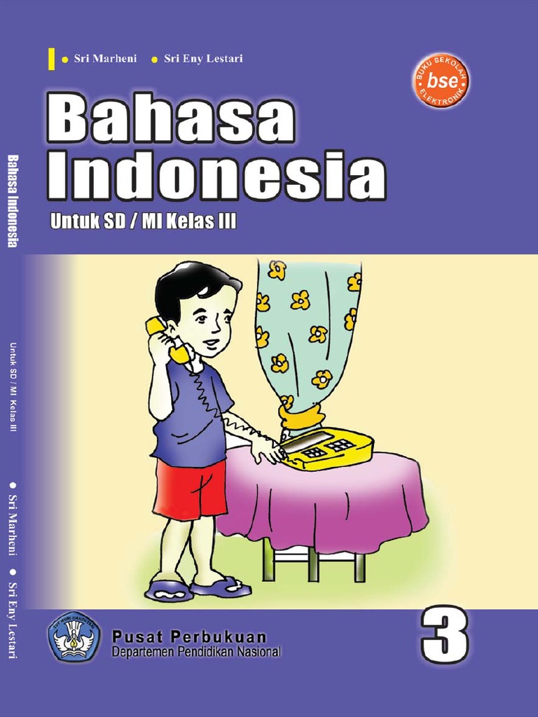 Bahasa - Indonesia Kelas 3 | PDF | Seni & Disiplin Bahasa