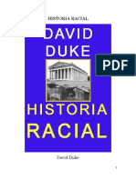 Duke David - Historia Racial