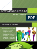 Importancia DelIMPORTANCIA DEL RECICLAJE Reciclaje