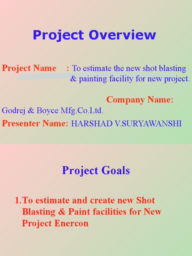 Project To Estimate The New Shot Blasting & Painting Facility For New